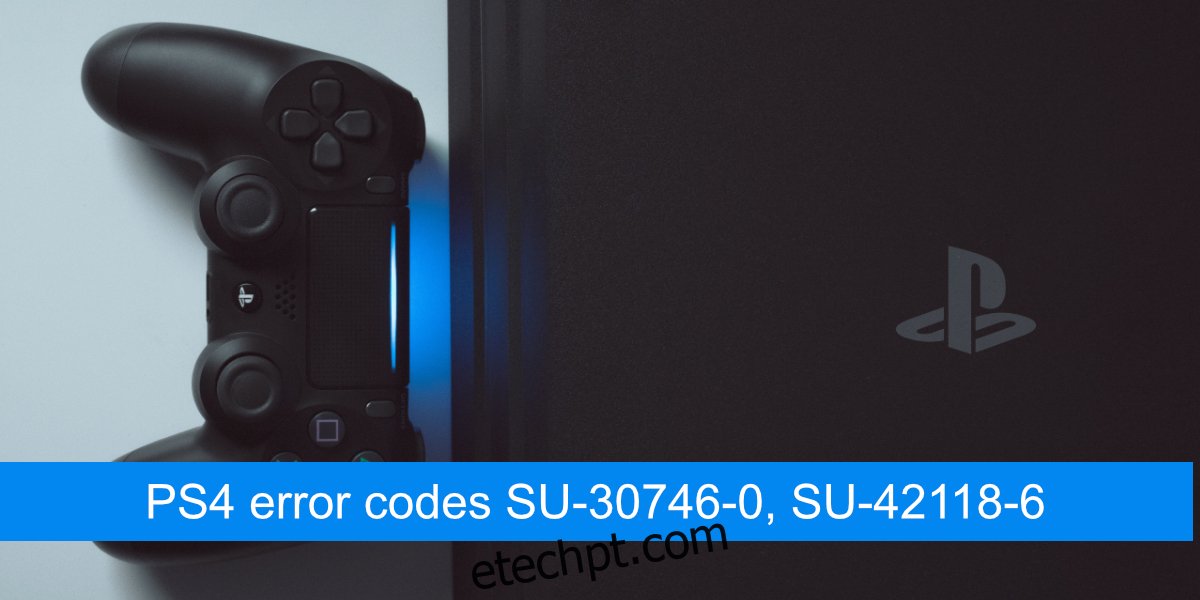 Códigos de erro PS4 SU-30746-0, SU-42118-6
