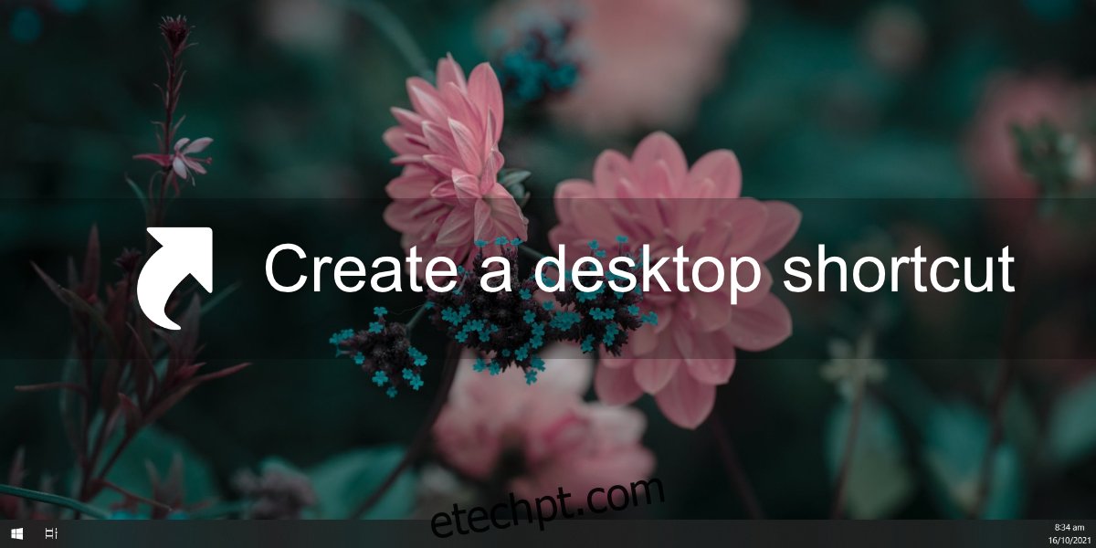 Crie um atalho no desktop