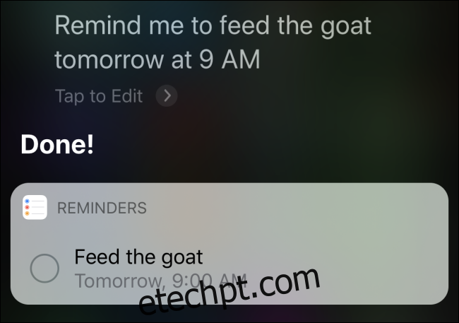 Siri confirmando um lembrete para 